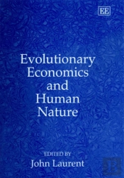Evolutionary Economics And Human Nature
