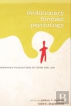 Evolutionary Forensic Psychology