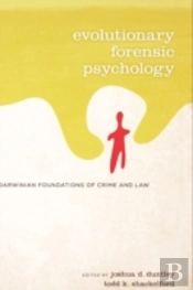 Evolutionary Forensic Psychology