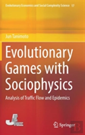 Evolutionary Games With Sociophysics