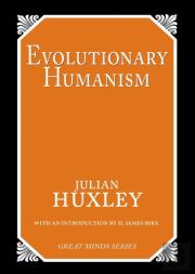 Evolutionary Humanism