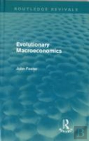 Evolutionary Macroeconomics (Routledge Revivals)