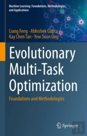 Evolutionary Multi-Task Optimization