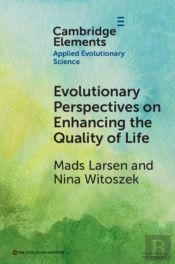 Evolutionary Perspectives On Enhancing Quality Of Life