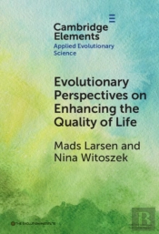 Evolutionary Perspectives On Enhancing Quality Of Life