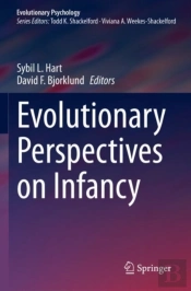 Evolutionary Perspectives On Infancy