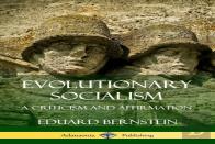 Evolutionary Socialism: A Criticism And Affirmation