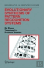 Evolutionary Synthesis Of Pattern Recognition Systems