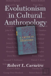 Evolutionism In Cultural Anthropology