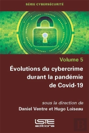Évolutions Du Cybercrime Durant La Pandémie De Covid-19