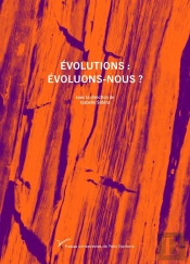 Évolutions : Évoluons-Nous ?