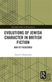 Evolutions Of Jewish Character In British Fiction