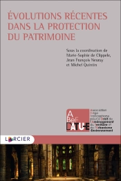 Évolutions Récentes Dans La Protection Du Patrimoine