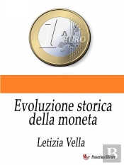 Evoluzione Storica Della Moneta