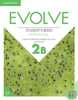 Bertrand.pt - Evolve Level 2 Student'S Book With Practice Extra B