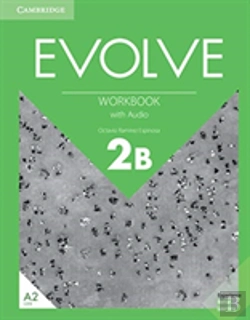 Bertrand.pt - Evolve Level 2b Workbook With Audio