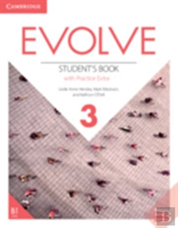Bertrand.pt - Evolve Level 3 Student'S Book With Practice Extra