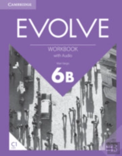 Bertrand.pt - Evolve Level 6b Workbook With Audio