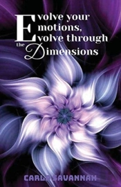 Evolve Your Emotions, Evolve Through The Dimensions