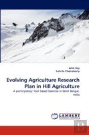 Evolving Agriculture Research Plan In Hill Agriculture