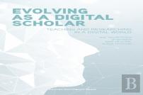 Evolving As A Digital Scholar