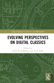 Evolving Perspectives On Digital Classics