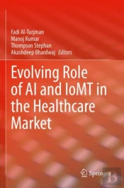 Evolving Role Of Ai And Iomt In The Healthcare Market
