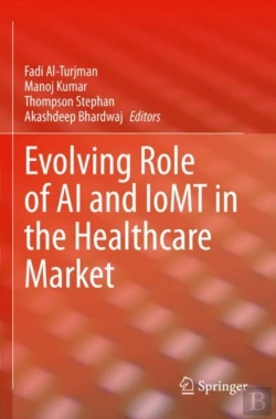 Bertrand.pt - Evolving Role Of Ai And Iomt In The Healthcare Market