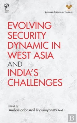 Bertrand.pt - Evolving Security Dynamic In West Asia And India'S Challenges