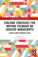 Evolving Strategies For Writing Feedback On Creative Manuscripts