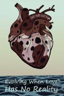 Evolving When Love Has No Reality
