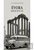 Évora - Anos 30 e 40