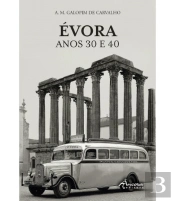 Évora - Anos 30 e 40