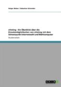 Evoting - Ein Aã…Â€Œberblick Aber Die Einsatzmaã‚Â¶Glichkeiten Von Evoting Mit Dem Schwerpunkt Internetwahl Und Wahlcomputer