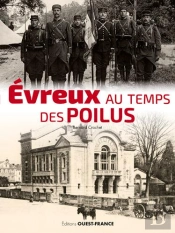 Evreux Au Temps Des Poilus
