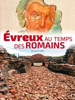 Bertrand.pt - Evreux Au Temps Des Romains