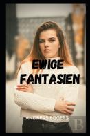 Ewige Fantasien