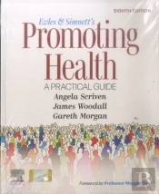 Ewles And Simnett'S Promoting Health: A Practical Guide
