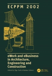 Ework And Ebusiness In Architecture, Engineering And Construction