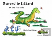 Ewrard Le Lézard Et Les Fourmis