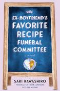 Ex-Boyfriend'S Favorite Recipe Funeral Committee