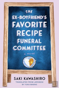 Bertrand.pt - Ex-Boyfriend'S Favorite Recipe Funeral Committee