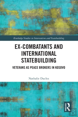 Bertrand.pt - Ex-Combatants And International Statebuilding