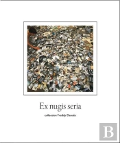 Ex Nugis Seria - Collection Freddy Denaes
