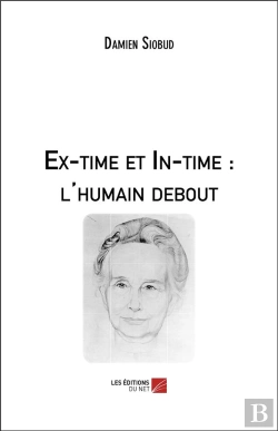 Bertrand.pt - Ex-Time Et In-Time : L'Humain Debout