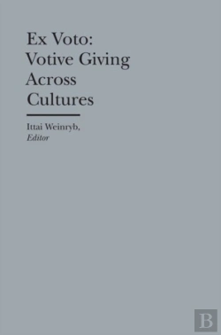 Bertrand.pt - Ex Voto Â€“ Votive Giving Across Cultures