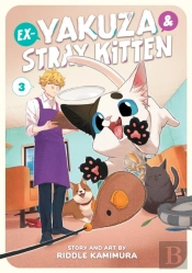 Ex-Yakuza And Stray Kitten Vol. 3