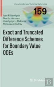 Exact And Truncated Difference Schemes For Boundary Value Odes