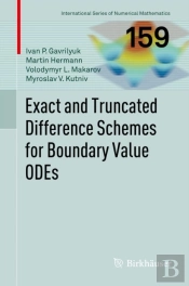 Exact And Truncated Difference Schemes For Boundary Value Odes