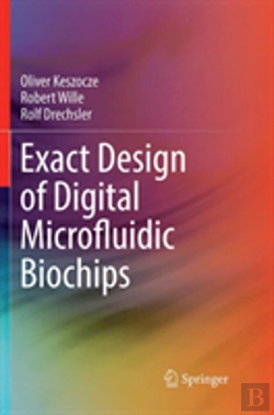 Bertrand.pt - Exact Design Of Digital Microfluidic Biochips